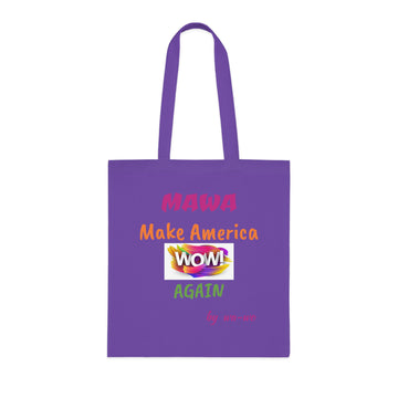 Totes  / MAWA